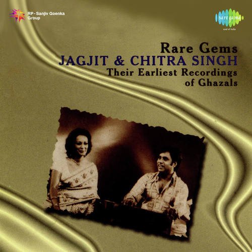 Rare Gems - Jagjit And Chitra Singh Jagjit Singh MP3 Download